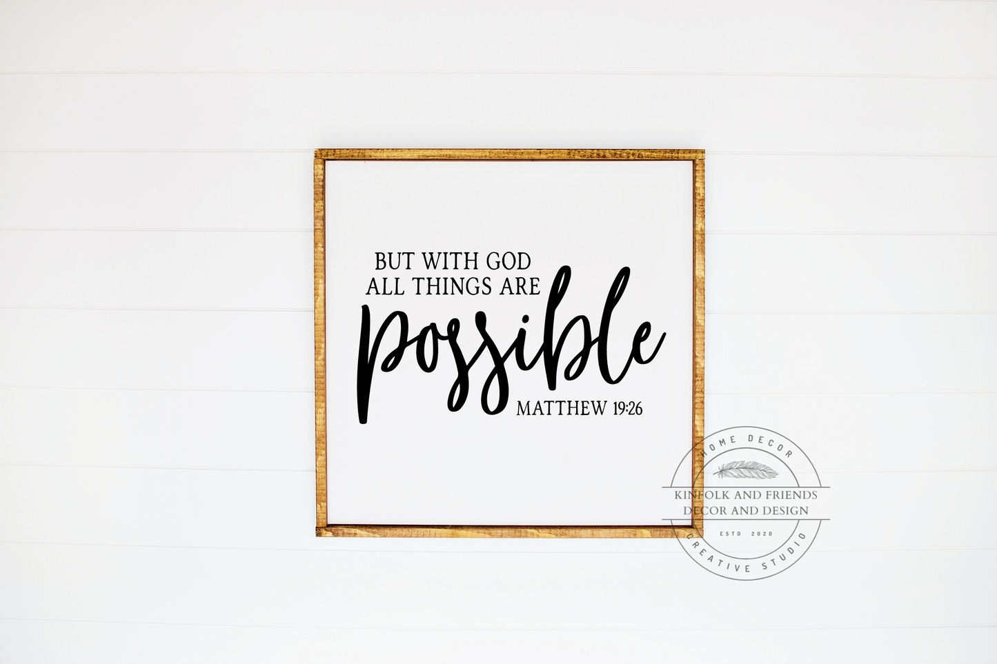 But With God All Things Are Possible Framed Sign, Matthew 19:26