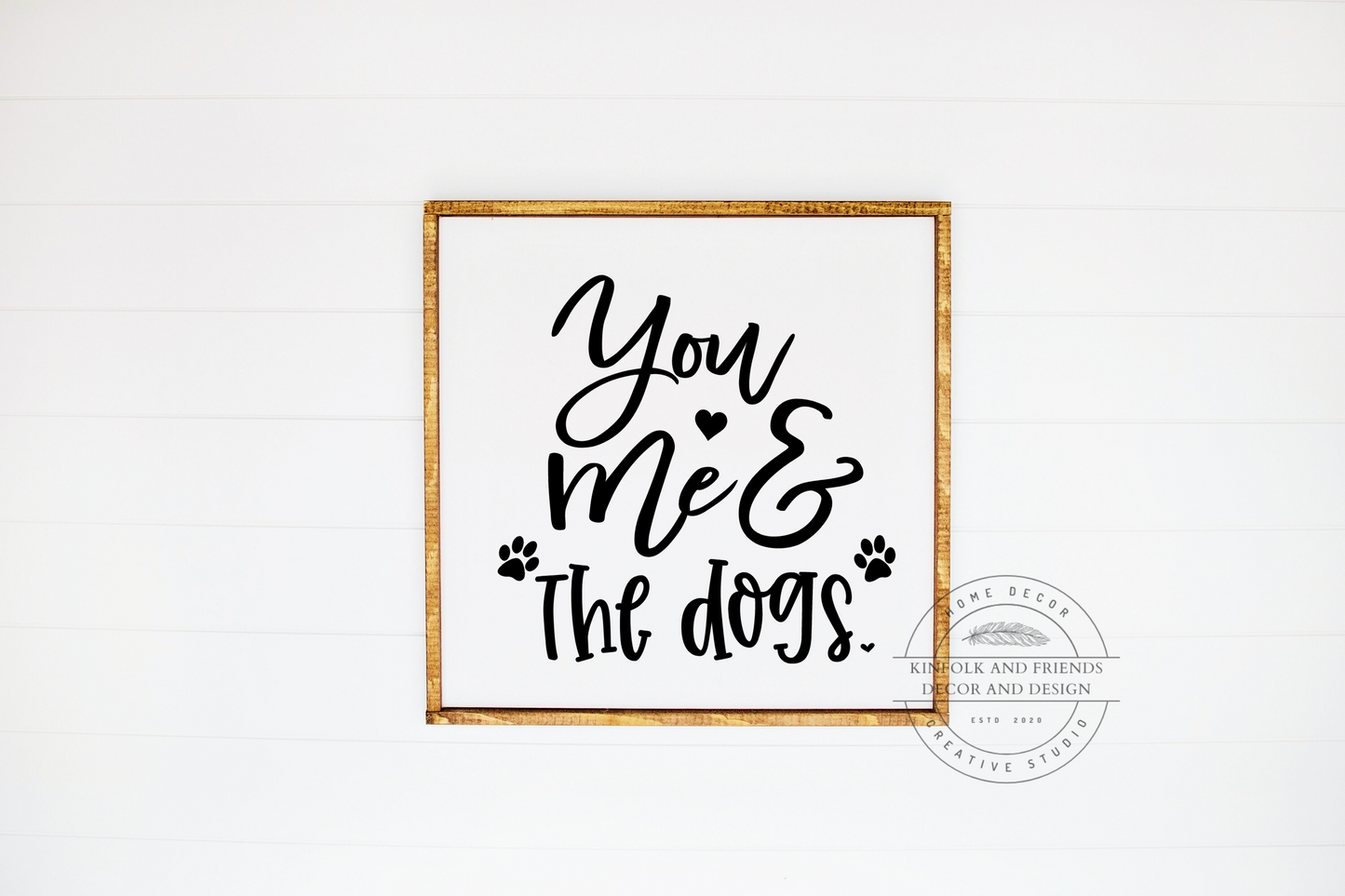 You Me And the Dogs Framed Sign
