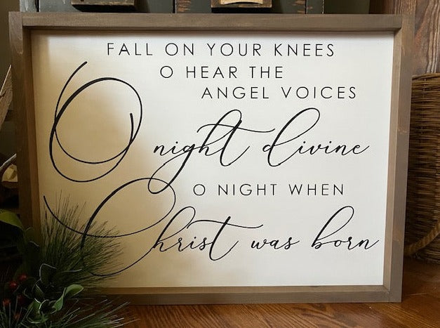 Fall on your knees O hear the angel voices , White with black letters Briarsmoke frame