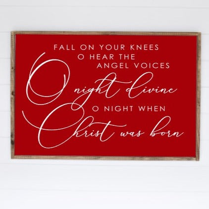 Fall on your knees, O hear the angel voices framed sign Red with White