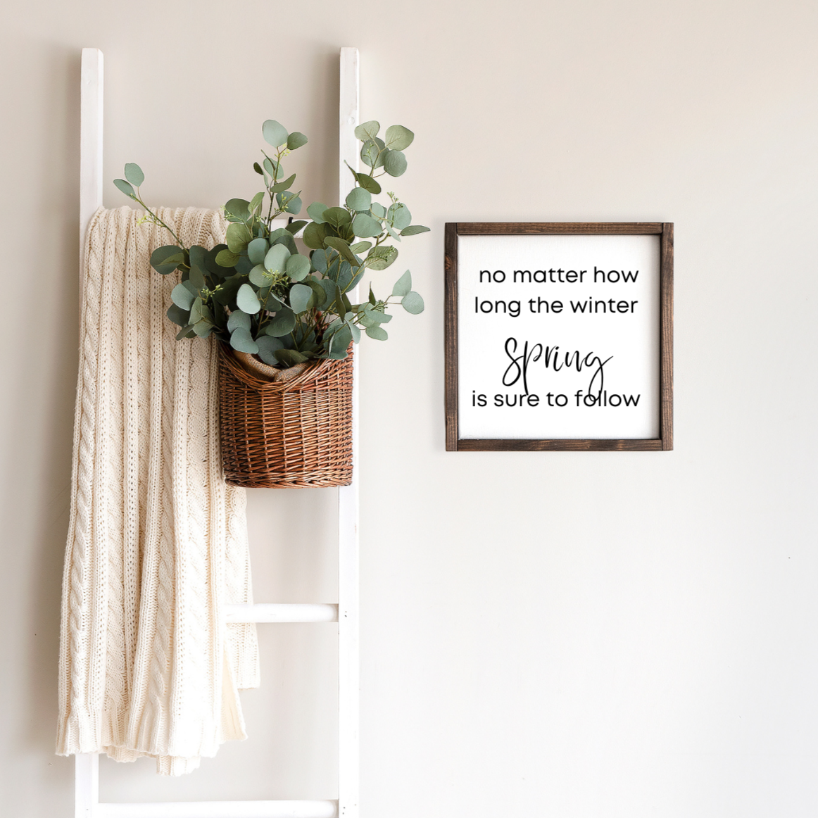 No matter how long the winter, Spring is sure to follow framed sign