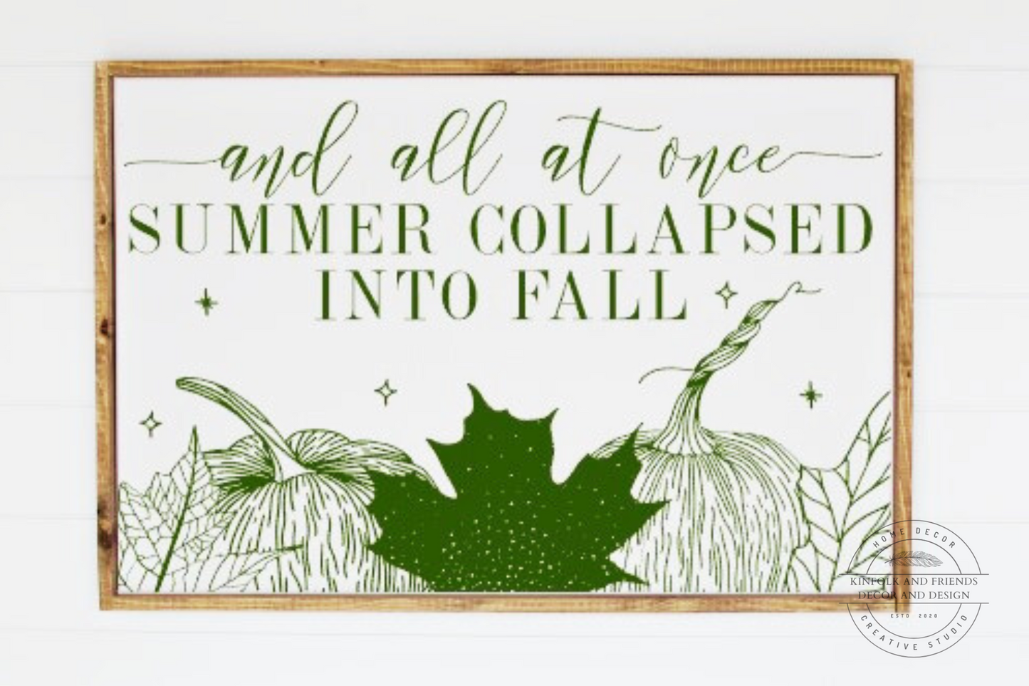 Summer Collapsed Into Fall Framed Sign White With Green
