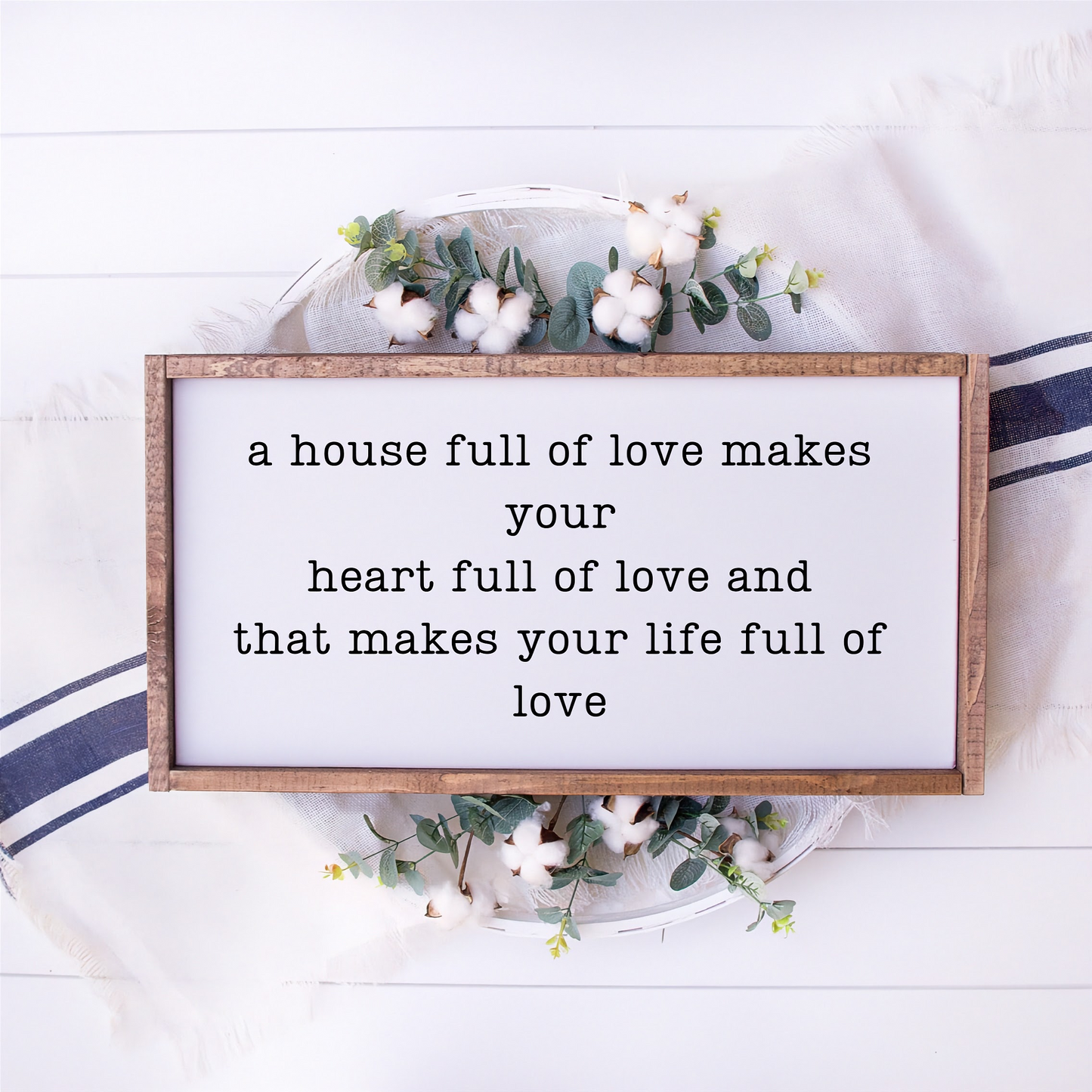 A House Full Of Love Farmhouse Sign