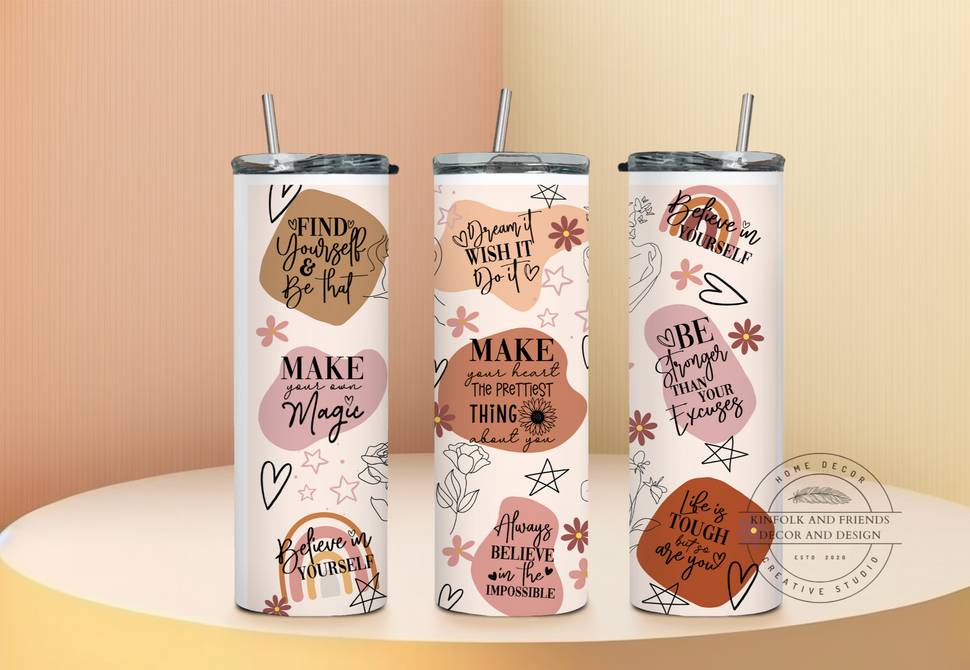 Believe In Yourself Drink Tumbler 