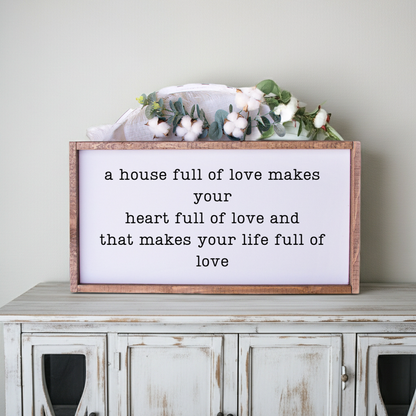 A House Full Of Love Farmhouse Sign