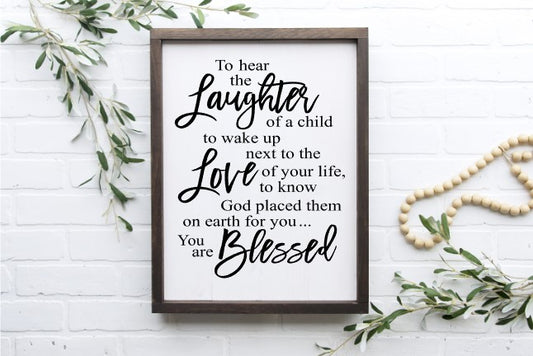 Laughter, Love and Blessed Framed Sign 