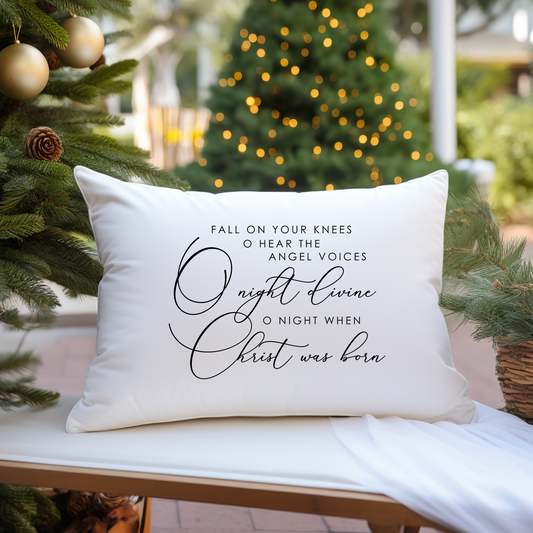 White lumbar pillow with O Holy Night Christian hymn verse Fall on you knees, O hear the Angel voices, O night divine o night when Christ was born
