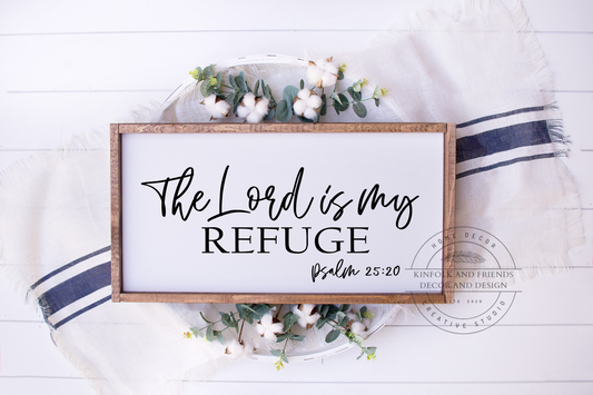 The Lord Is My Refuge Framed Sign, Psalm 25:20