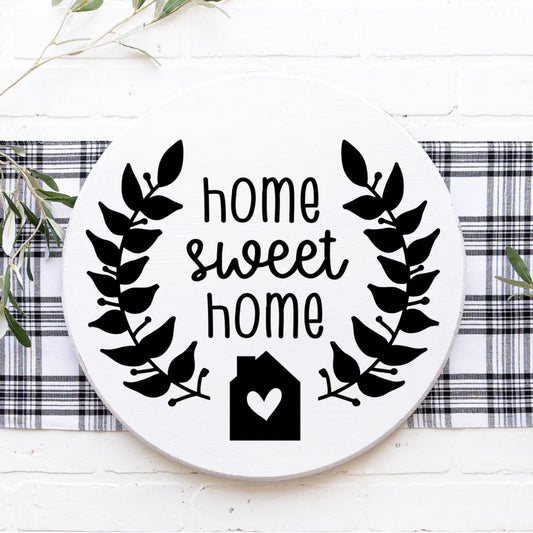 Home Sweet Home Round Sign 