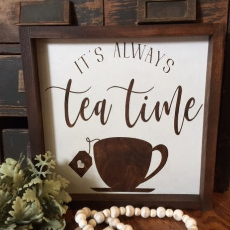 Time For Tea Sign It's Always Tea Time Framed Kitchen Wall Sign